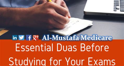 Essential Duas Before Studying for Your Exams .